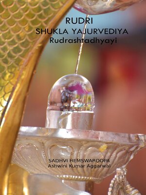 cover image of Rudri Shukla Yajurvediya Rudrashtadhyayi